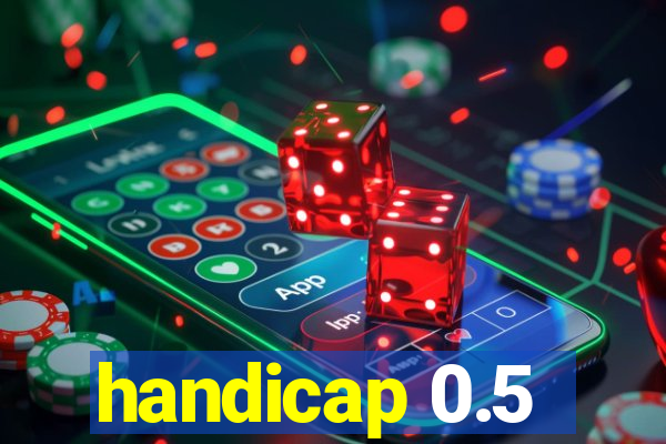 handicap 0.5